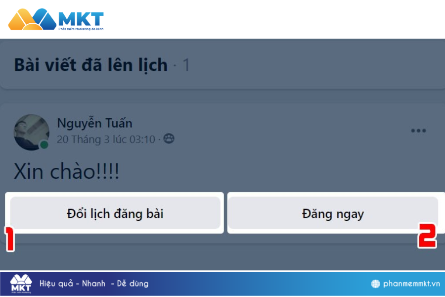 Tại đây sẽ có 2 mục để bạn lựa chọn là Đổi lịch đăng bài và Đăng ngay. Cách lên lịch đăng bài trên page