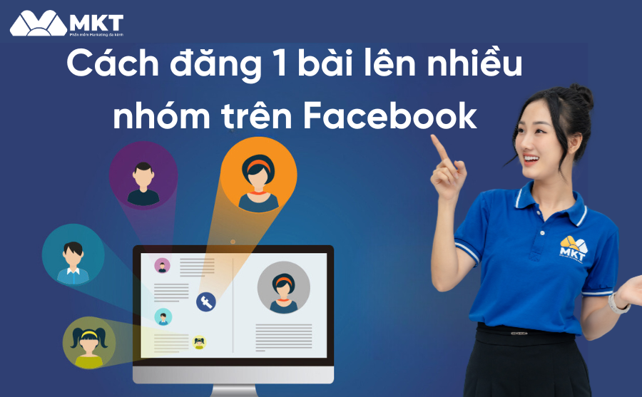 Cách đăng bài lên nhiều nhóm Facebook