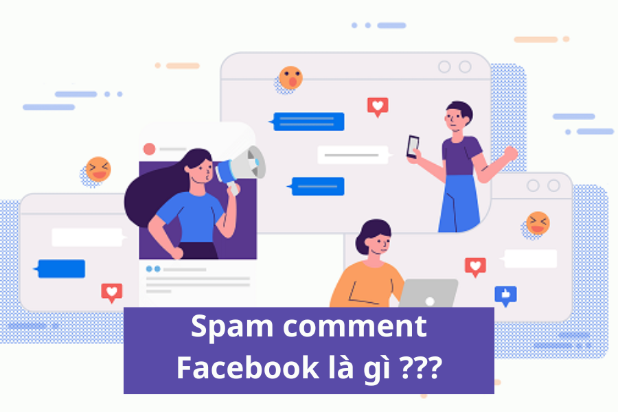Spam comment facebook là gì