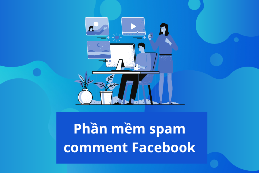 Phần mềm spam comment Facebook