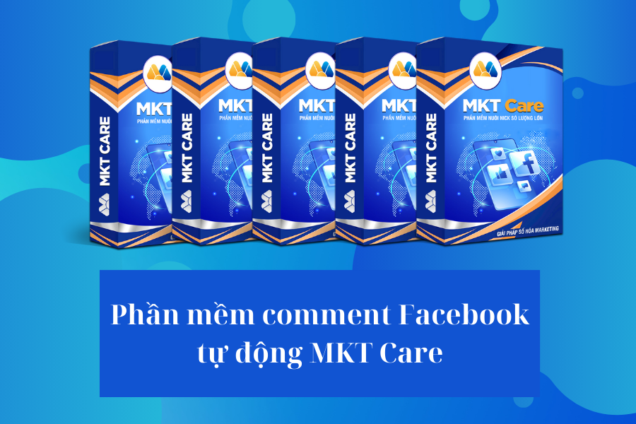 Phần mềm comment Facebook tự động MKT Care