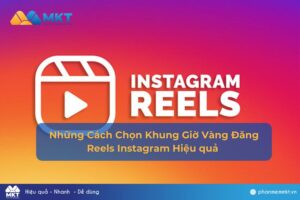 Nhung-Cach-Chon-Khung-Gio-Vang-Dang-Reels-Instagram-Hieu-qua-