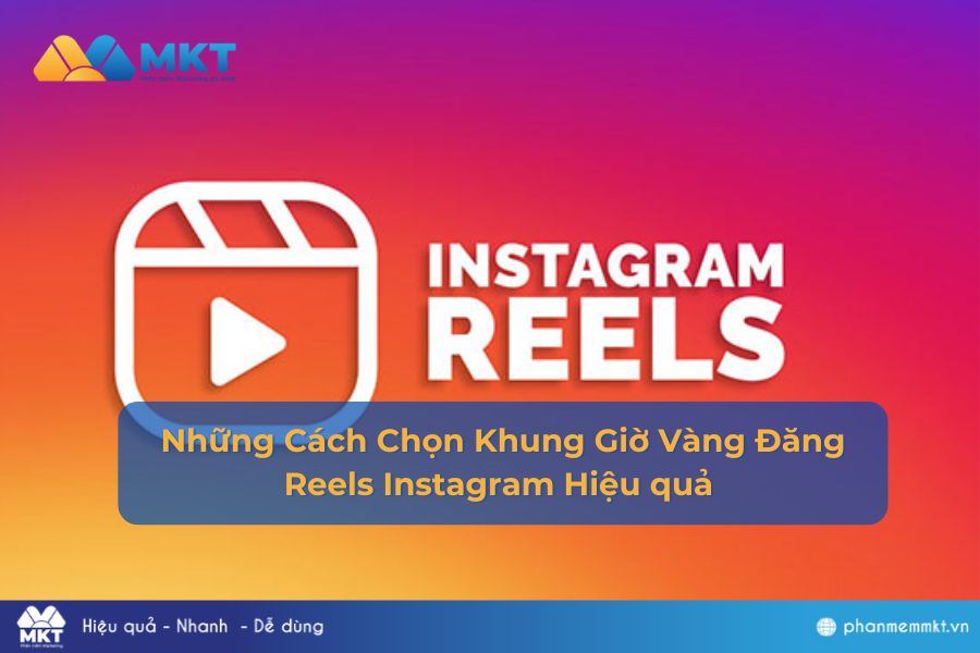Nhung-Cach-Chon-Khung-Gio-Vang-Dang-Reels-Instagram-Hieu-qua-