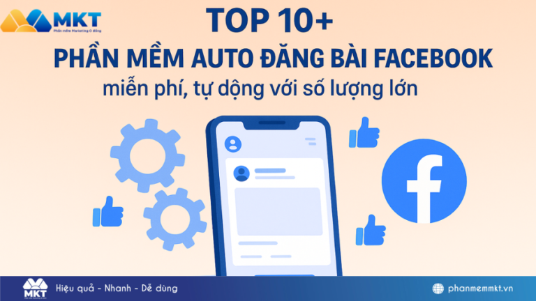 Các Phần Mềm Auto Đăng Bài Facebook Miễn Phí 2025